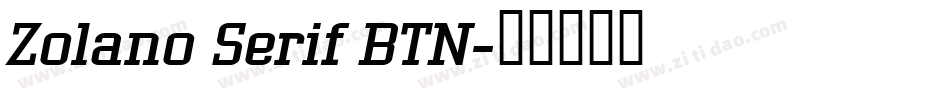 Zolano Serif BTN字体转换
